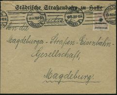 HALLE/ (SAALE) 8 1923 (13.11.) BdMaSt Auf Kommunal-Bf.: Städtische Straßenbahn Zu Halle, EF 2 Mia. , Seltener Fern-Bf. A - Strassenbahnen