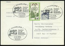 2000 HAMBURG 1/ Abschied/ Von Der/ Hamburger/ Straßenbahn 1978 (1.10.) SSt = Moderne Straßenbahn  3x Klar Auf Inl.-Karte - Tranvie