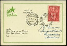 BELGIEN 1947 (24.5.) SSt: MECHELEN/XIIA ESPERANTO-KONGRESO DE FLANDRALIGO , 2x Klar Gest. Ausl.-Sonder-Kt.: FL. L. E.!   - Esperanto