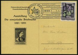 ÖSTERREICH 1951 (3.9.) FaSSt.: Wien 1/ÖSTERR./SOWJETISCHE/FREUNDSCHAFTSWOCHE/ÖSTERR.-SOWJETISCHE/GESELLSCHAFT (Stern U.  - Sonstige & Ohne Zuordnung