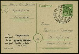 (16) FRANKFURT (MAIN)/ Tag Der EUROP.UNION 1948 (19.5.) SSt Auf Orts-P 10 Pf. Arbeiter, Grün + Zudruck: TAG DER EUROP. U - Altri & Non Classificati