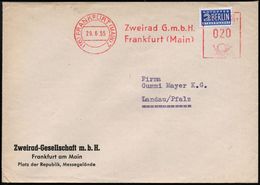 (16) FRANFURT (MAIN)7/ Zweirad GmbH 1955 (29.6.) AFS Auf 2 Pf. NoB (= VE) Firmen-Bf.: Zweirad-Ges.m.b.H... Messegelände  - Other (Earth)