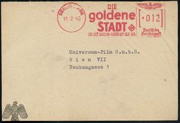 BERLIN SW 68/ DIE/ Goldene/ STADT UfA/ EIN VEIT HARLAN-FARBFILM DER UFA 1942 (11.2.) Seltener AFS = Anti-semitischer, An - Film