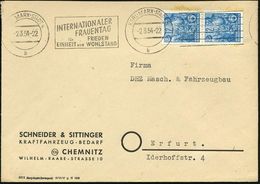 KARL-MARX-STADT 4/ B/ INTERNAT./ FRAUENTAG/ Für FRIEDEN/ EINHEIT.. 1954 (2.3.) Sehr Seltener MWSt + 6 Waager. Striche ,  - Ohne Zuordnung