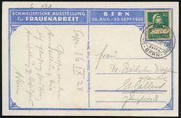 SCHWEIZ 1928 (Sept.) SSt: BERN/SAFFA/Schweiz.Ausst. Für Frauenarbeit Auf S/w.-Foto-Sonderkarte: Emmetaler Speicher, Beda - Sin Clasificación