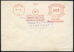 LEIPZIG/ C1/ MITTELDEUTSCHE/ RUNDFUNK A.-G./ (MIRAG) LEIPZIG/ Werdet/ Rundfunkhörer 1931 (12.1.) Seltener AFS (Sender-Lo - Non Classificati