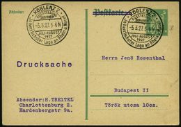 KOBLENZ 2/ AUSSTELLUNG/ DER RHEIN/ JULI-AUGUST.. 1927 (5.3.) Seltener HWSt , Klar Gest. Ausl.-Kt. (Bo.6 III) - Pharmazie - Geografia