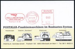 Celle 1984 (29.6.) AFS.: VORFÜHRSTEMPEL/POSTALIA/F/HALLIBURTON.. Mit Firmenlogo, Berüchtigte US-Firma, Vorstands-vorsitz - Pétrole