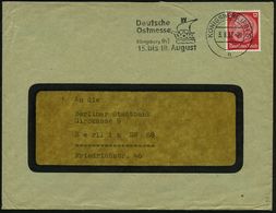 KÖNIGSBERG (PR)5/ B/ Deutsche/ Ostmesse/ DOK/ ..15.bis 18.August 1937 (3.8.) MWSt = DOK-Kogge (DOK-Kogge) Klar Gest. Inl - Unclassified