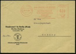 (1) BERLIN-WILMERSDORF 1/ DER SENATOR FÜR INNERES/ KOMMUNALER/ WELTKONGRESS.. 1959 (2.5.) Seltener AFS Klar A. Kommunal- - Andere & Zonder Classificatie