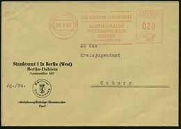 (1) BERLIN-WILMERSDORF 1/ DER SENATOR FÜR INNERES/ KOMMUNALER/ WELTKONGRESS.. 1959 (2.5.) Seltener AFS Klar A. Kommunal- - Other & Unclassified