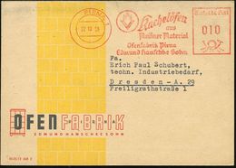 PIRNA 1/ Kachelöfen/ Aus/ Meißner Material/ Ofenfabrik Pirna/ Edmund Hanschke Sohn 1956 (22.10.) AFS, Aptierte PLGZ = En - Porcelaine