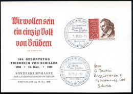 (1) BERLIN-NEUKÖLLN 1/ 200.GEBURTSTAG/ Friedr./ V.Schiller/ TAUSCHTAG/ C/ .. 1959 (10.11.) SSt A. EF 20 Pf. Schiller (Mi - Schrijvers