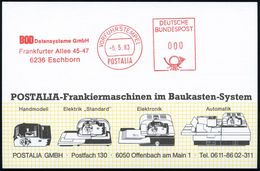 6236 Eschborn 1983 (6.5.) AFS.: VORFÜHRSTEMPEL/POSTALIE/BOD Datensysteme GmbH.. , Seltene Postalia-Muster-Kt. (= Specime - Informatica