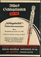 (1) BERLIN-NEUKÖLLN 1/ "Schlegelmilch"/ Thermometer 1954 (4.1.) AFS Auf Zweifarbiger Reklame-Kt.: Fieber-Thermometer!  ( - Ohne Zuordnung