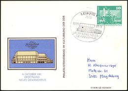 7010 LEIPZIG 1/ ERÖFFNUNG NEUES/ GEWANDHAUS 1981 (13.10.) SSt Auf PP 10 Pf. Neptunbrunnen, Grün: ERÖFFNUNG GEWANDHAUS =  - Musica