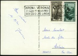 ITALIEN 1953 MWSt.: MILANO FERROVIA/ARENA VERONA/23 Luglio- 16 Agosto../XXXI STAGIONE LIRICA = Opern-Festspiele, Klar Ge - Música