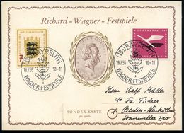 (13a) Bayreuth/ WAGNER-FESTSPIELE 1955 (19.7.) SSt (Lorbeer) 2x Auf Sonder-Kt.: Richard-Wagner-Festspiele = Wagner Im Ov - Música