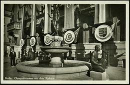 Berlin 1936 S/w.-Foto-Ak.: Olympiabrunnen Vor Dem Rathaus (Wappen Von Ungarn, Türkei U.a.) Ungebr. (Uhv. W. St. B. Nr.13 - Zomer 1936: Berlijn