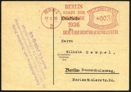 BERLIN C/ 2/ BERLIN/ STADT DER/ OLYMPIADE/ 1936/ DER OBERBÜRGERMEISTER 1935 (17.5.) Seltener AFS + Viol. Abs.-4L: ..Verm - Sommer 1936: Berlin