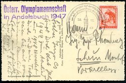 ÖSTERREICH 1947 (28.12.) SSt.: ANDELSBUCH/ Eröffnungsspringen Auf Der Wäldersschanze/um Den Grossen Preis Der Bezegg + V - Sommer 1948: London