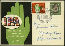 (22a) ESSEN/ IPA/ INTERN.POLIZEI-AUSSTELLUNG 1956 (Sept.) SSt Klar Auf Color-Sonderkarte: I P A (Michaelis Nr.8, + 30.-  - Police - Gendarmerie