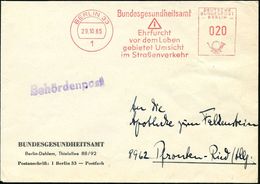 1 BERLIN 33/ Bundesgesundheitsamt/ ..Umsicht/ Im Straßenverkehr 1965 (29.10.) AFS (Gefahren-Schild) + 1L: Behördenpost,  - Medicina