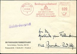 1 BERLIN 33/ Bundesgesundheitsamt/ ..Umsicht/ Im Straßenverkehr 1965 (29.10.) AFS (Gefahren-Schild) + 1L: Behördenpost,  - Medizin