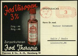 HAMBURG/ *1v/ DEUTSCHES/ REICH 1937 (29.1.) PFS 3 Pf. Auf Zweifarbiger Reklame-Kt.: Jod Vasogen.. Jod Therapie Pearson & - Apotheek