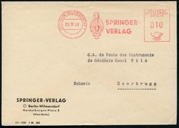 (1) BERLIN-WILMERSDORF 1/ ALLE ZEIT WACH/ SPRINGER/ VERLAG 1958 (22.10.) AFS = Springer (Firmen-Logo) Firmen-Ausl.-Bf.:  - Echecs