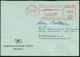 (23) BREMEN 1/ JUNGFERNREISE/ TS "BREMEN"/ 9.Juli 1959/ NORDDT.LLOYD 1959 (2.6.) Seltener AFS , Abs.-Vordruck Mit Reeder - Maritime