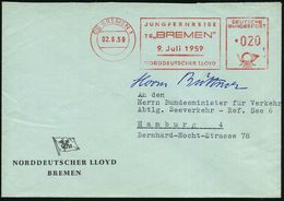 (23) BREMEN 1/ JUNGFERNREISE/ TS "BREMEN"/ 9.Juli 1959/ NORDDT.LLOYD 1959 (2.6.) Seltener AFS , Abs.-Vordruck Mit Reeder - Schiffahrt