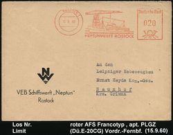 ROSTOCK 1/ NEPTUNWERFT 1960 (15.9.) Roter AFS, Aptierter = Entfernte PLGZ (= Werft-Kran, Fahrgastschiff) Dekorat. Firmen - Maritime