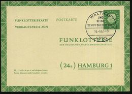 4355 WALTROP/ UND/ SEINE/ SCHIFFSHEBEWERKE 1962 (16.9.) HWSt Auf Funklotterie-P 10 Pf. Heuss III (Mi.FP 7) Seltene Verwe - Marittimi