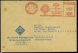 (23) BREMERHAVEN-/ FISCHEREIHAFEN/ Marke/ "Petri"/ ..Fischindustrielle/ Erzeugnisse/ H.BAUMGARTEN 1950 (25.2.) AFS = See - Maritime