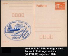 Rechlin 1988 Amtl. P 10 Pf. PdR., Orange + Blauer Zudruck: VEB SCHIFFSWERFT 1948 - 1988 = Rettungsschiff (u. Motorrboot, - Maritime