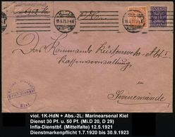 KIEL/ *1n 1921 (12.5.) Bd.Ma.Strich.St A. Dienst 30 Pf. U. 50 Pf. + Viol. 2L: Marinearsenal.. + Viol. 1K-HdN: Marine-Ars - Schiffahrt