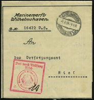 WILHELMSHAVEN-/ RÜSTRINGEN 1/ G 1925 (7.3.) 1K-Steg + Roter Ra.: Frei Durch Ablösung/Reich/Marinewerft Wilhelmshaven.. ( - Marítimo