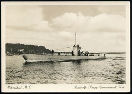 DEUTSCHES REICH 1935 (ca.) S/w.-Foto-Ak.: Unterseeboot "U 1" (Bauwerft Krupp "Germaniawerft" Kiel) Ungebr. (o.Uhv.) - - Submarines