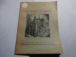 Saint-Hubert En Ardenne. Description De La Basilique..24 Pages. - Belgium