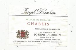 étiquette De Vin, Bourgogne, CHABLIS , J. Drouhin ,Beaune , Côte D'Or - Bourgogne