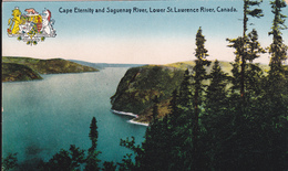 Lower St.Lawrence River "Cape Eternity And Saguenay River"  +/-1910   Voir Scans - Thousand Islands