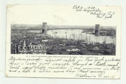 EAST RIVER BRIDGE FROM PRODUCE EXCHANGE BUILDING 1902 VIAGGIATA FP - Queens