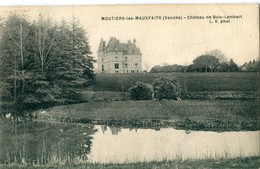 85 -  Moutiers Les Mauxfaits : Château De Bois Lambert - Moutiers Les Mauxfaits
