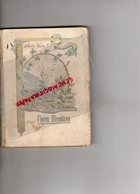ALBERTO RISCO- MORON CUBA 1873-VALLADOLID ESPAGNE 1938- FLORES SILVESTRES-EDITORIL RAZON Y FE-MADRID1927 - Unclassified