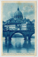 C.P.  PICCOLA   ROMA  LA CUPOLA  DI S. PIETRO  VISTA  DAL  PONTE  VITTORIO  EMANUELE        2  SCAN    (VIAGGIATA) - Fiume Tevere