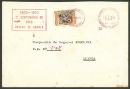 ANGOLA: Cover Used In Luanda On 13/AU/1970, With Mixed Postage: Meter Stamp Of 1$ With Commemorative Slogan For Stamp Ce - Angola