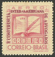 BRAZIL: RHM.A-51C, 1943 Inter-American Conference Of Lawyers, With Variety DOUBLE IMPRESSION Of The Inscriptions Around  - Luchtpost