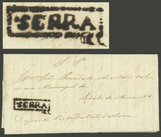 BRAZIL: Entire Letter Sent To Minas Novas On 18/MAY/1841, With The Pre-stamp Framed SERRA Mark Perfectly Applied, Handso - Cartes-maximum