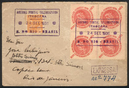 BRAZIL: Express Cover Sent From ITAOCÁRA To Rio On 24/SE/1936 Franked With 1,300Rs. Including A Block Of 4 Of RHM.C-106, - Cartoline Maximum